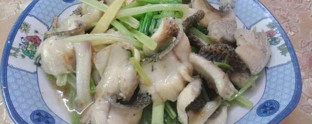 芹菜魚片怎麼做 芹菜炒魚片做法