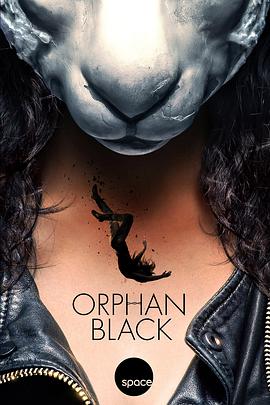 黑色孤兒 第四季 Orphan Black Season 4