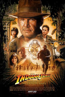 奪寶奇兵4 Indiana Jones and the Kingdom of the Crystal Skull
