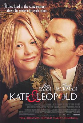 穿越時空愛上你 Kate & Leopold