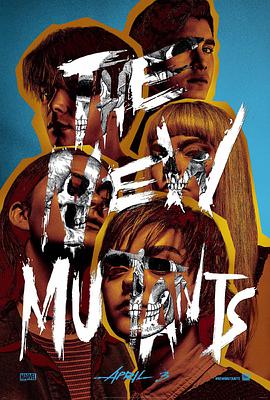 新變種人 The New Mutants