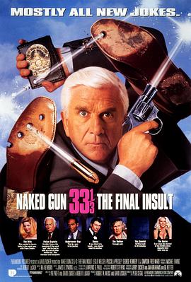 白頭神探3 Naked Gun 33 13: The Final Insult