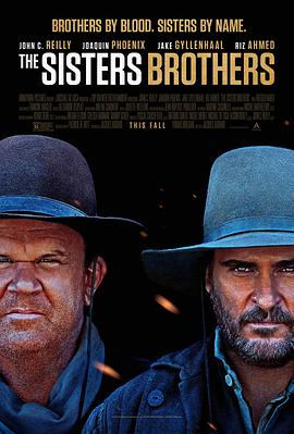 希斯特斯兄弟 The Sisters Brothers