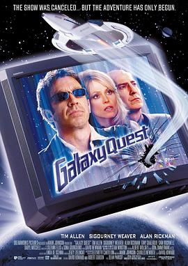 驚爆銀河系 Galaxy Quest