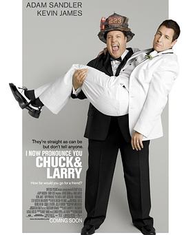 我盛大的同志婚禮 I Now Pronounce You Chuck and Larry