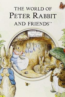 彼得兔和朋友們的世界 The World of Peter Rabbit and Friends