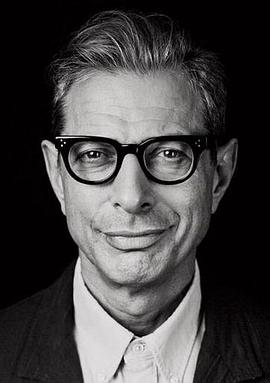 傑夫·高佈倫 Jeff Goldblum 傑夫· 戈德佈拉姆 傑夫· 古德佈魯姆 Jeffrey Lynn Goldblum