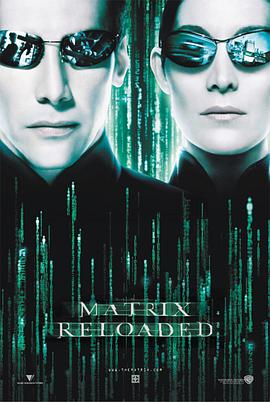 黑客帝國2：重裝上陣 The Matrix Reloaded