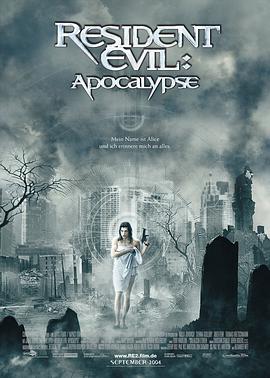 生化危機2：啟示錄 Resident Evil: Apocalypse
