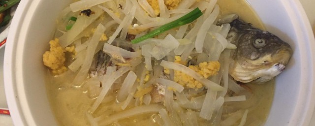 鯽魚蘿卜絲湯怎麼燉好喝又營養 鯽魚蘿卜絲湯的做法