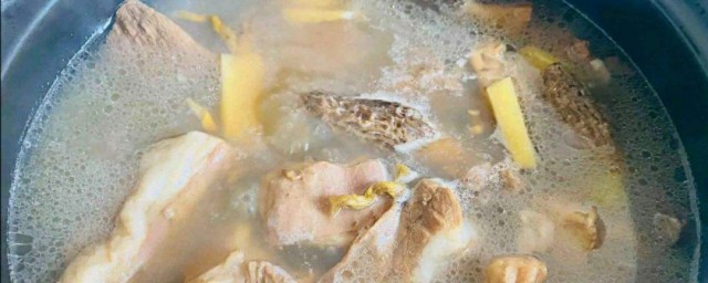 幹羊肚菌如何做湯 幹羊肚菌做湯的方法
