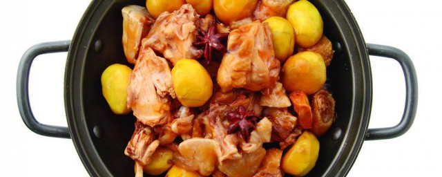 板栗燉雞怎麼做好吃 板栗燉雞方法介紹