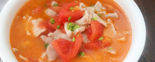 番茄滑肉湯怎麼做 番茄滑肉湯的做法介紹