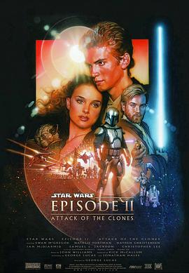 星球大戰前傳2：克隆人的進攻 Star Wars: Episode II-Attack of the Clones