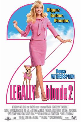 律政俏佳人2 Legally Blonde 2: Red White & Blonde
