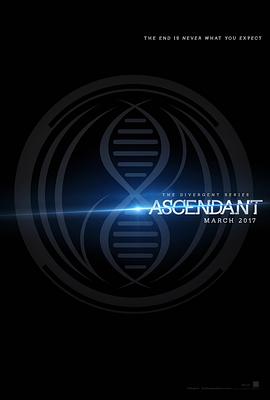 分歧者3：上升之勢 The Divergent Series: Ascendant