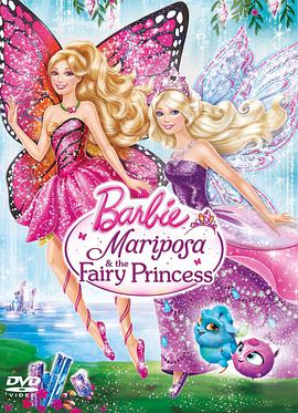 芭比之蝴蝶仙子2 Barbie Mariposa and the Fairy Princess