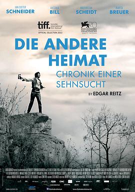 另一個故鄉 Die andere Heimat-Chronik einer Sehnsucht