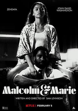 馬爾科姆與瑪麗 Malcolm & Marie