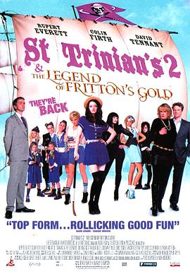 新烏龍女校2：弗裡頓的黃金的傳奇 St Trinian's: The Legend of Fritton's Gold