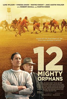 孤兒橄欖球隊 12 Mighty Orphans