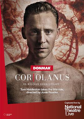 科利奧蘭納斯 National Theatre Live: Coriolanus