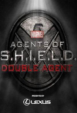 神盾局特工：雙面特工 Marvel's Agents of S.H.I.E.L.D.: Double Agent