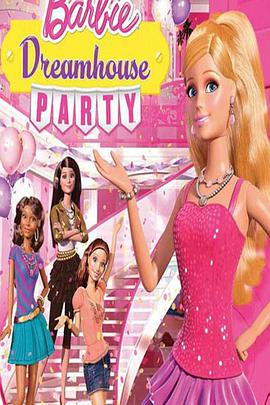 芭比之夢想豪宅 第二季 Barbie Live in the Dreamhouse Season 2