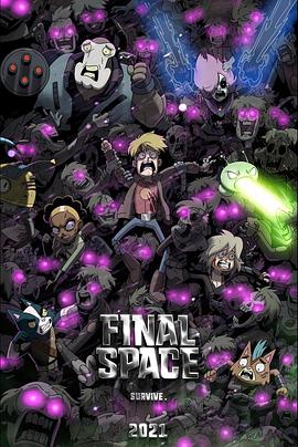 太空終界 第三季 Final Space Season 3
