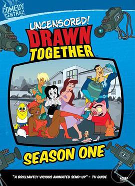 卡通明星大亂鬥 第一季 Drawn Together Season 1